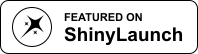 Listed on Shiny Launch